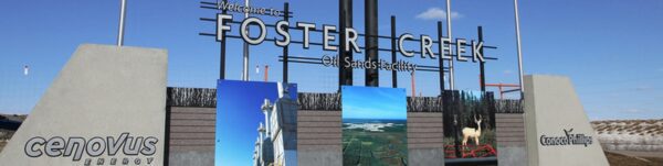 foster creek oil sands facility sign
